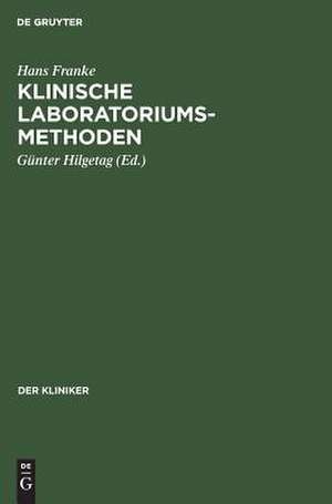 Klinische Laboratoriumsmethoden de Hans Franke