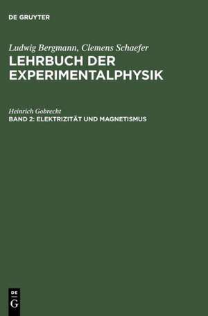 Elektrizität und Magnetismus de Heinrich Gobrecht