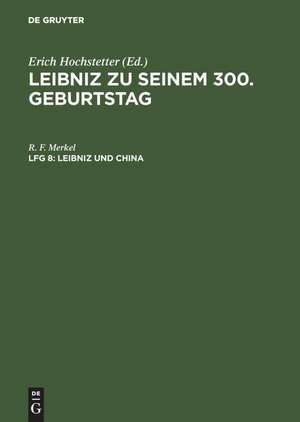 Leibniz und China de R. F. Merkel