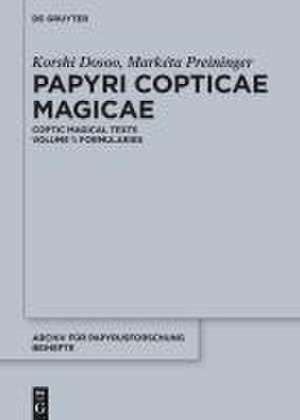 Papyri Copticae Magicae de Korshi Dosoo