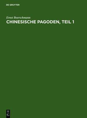 Pagoden, Teil 1 de Ernst Boerschmann