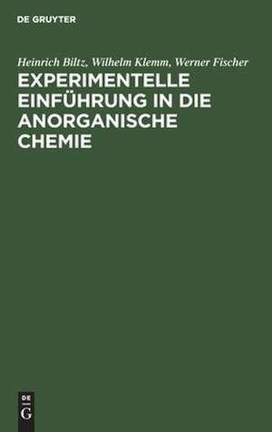 Experimentelle Einführung in die anorganische Chemie de Heinrich Biltz