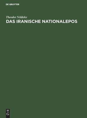 Das iranische Nationalepos de Theodor Nöldeke