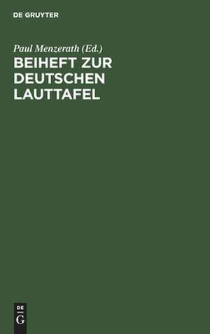 Beiheft zur Deutschen Lauttafel: mit verkleinerter Lauttafel und 1 Abbildung de Paul Menzerath