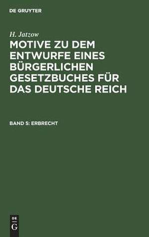 Erbrecht: Bd. 5