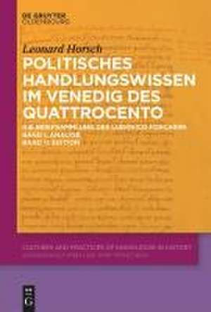 Politisches Handlungswissen im Venedig des Quattrocento de Leonard Horsch