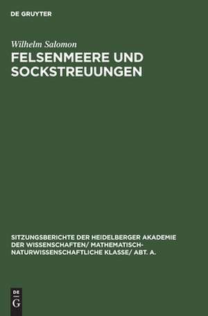 Felsenmeere und Sockstreuungen de Wilhelm Salomon