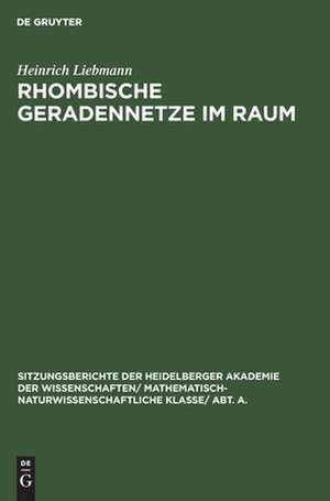 Rhombische Geradennetze im Raum de Heinrich Liebmann