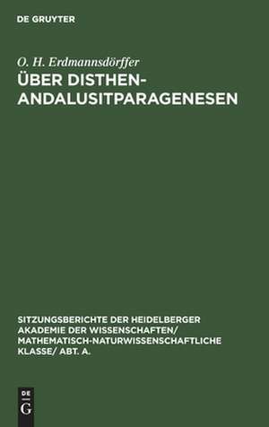 Über Disthen-Andalusitparagenesen de Otto Heinrich Erdmannsdörffer