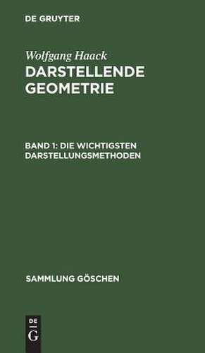 Die wichtigsten Darstellungsmethoden, Grund- und Aufriss ebenflächiger Körper: aus: Darstellende Geometrie, 1 de Wolfgang Haack