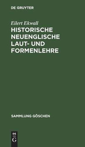 Historische neuenglische Laut- und Formenlehre de Eilert Ekwall