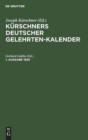 Kürschners deutscher Gelehrten-Kalender: 1925 de Gerhard Lüdtke