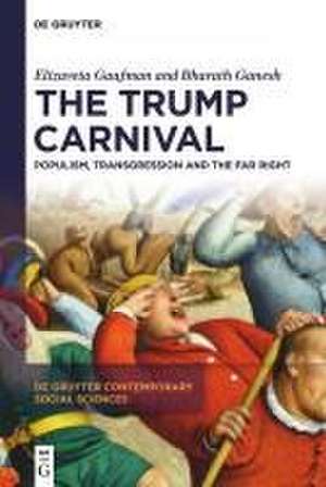 The Trump Carnival de Elizaveta Gaufman