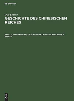 Anmerkungen, Ergänzungen und Berichtigungen zu Band IV de Otto Franke