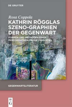 Kathrin Rögglas Szeno-Graphien der Gegenwart de Rosa Coppola