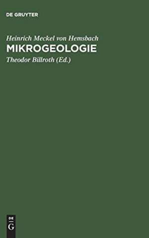 Mikrogeologie: ueber die Concremente im thierischen Organismus de Heinrich Meckel von Hemsbach