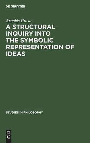 A structural inquiry into the symbolic representation of ideas de Arnolds Grava