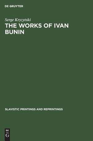 The works of Ivan Bunin de Serge Kryzytski