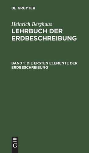 Die ersten Elemente der Erdbeschreibung de Heinrich Berghaus