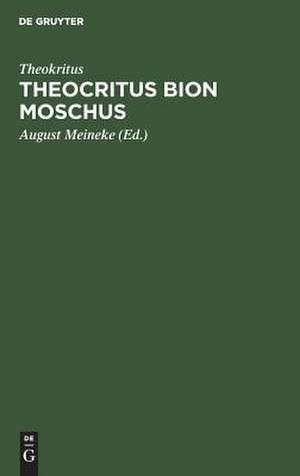 Theocritus Bion Moschus de Theokritus