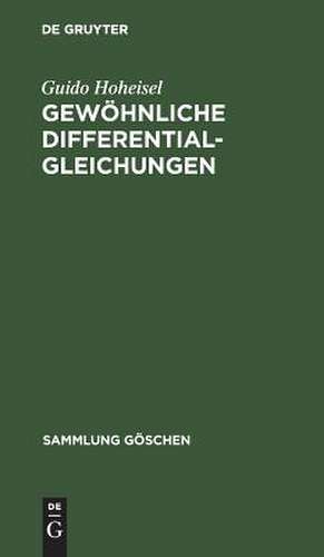 Gewöhnliche Differentialgleichungen de Guido Hoheisel