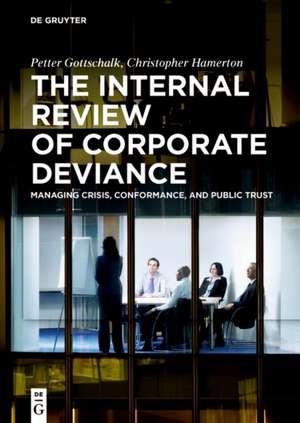 The Internal Review of Corporate Deviance de Petter Gottschalk