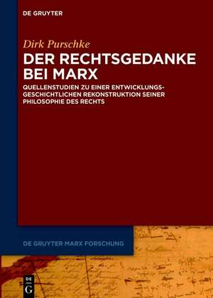 Rechtsgedanke bei Marx de Dirk Purschke