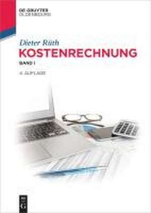 Kostenrechnung Band 1 de Dieter Rüth