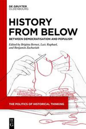 History from Below de Brigitta Bernet