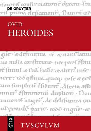 Epistulae Heroidum / Briefe mythischer Frauen de Ovid