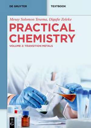 Practical Chemistry de Mesay Solomon Tesema