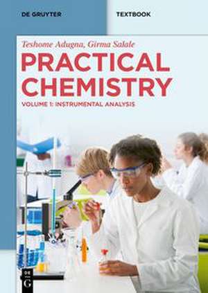 Practical Chemistry de Teshome Adugna