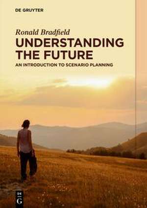 Understanding the Future de Ronald Bradfield