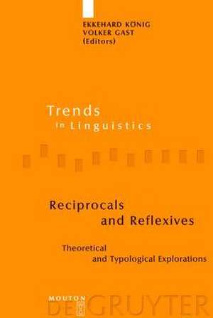 Reciprocals and Reflexives: Theoretical and Typological Explorations de Ekkehard König