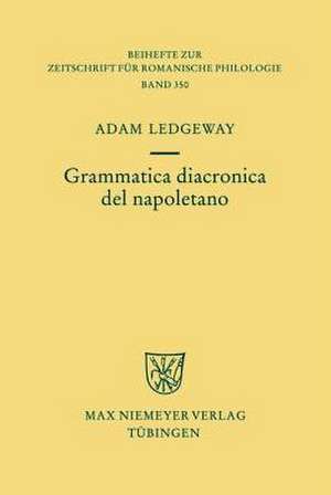 Grammatica diacronica del napoletano de Adam Ledgeway