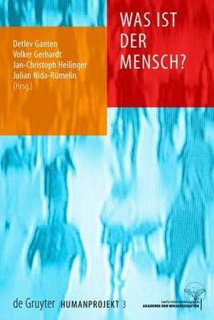 Was ist der Mensch? de Detlev Ganten