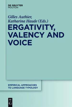 Ergativity, Valency and Voice de Gilles Authier