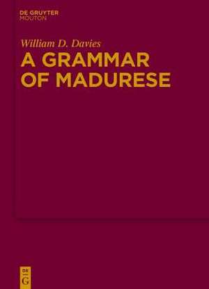 A Grammar of Madurese de William D. Davies