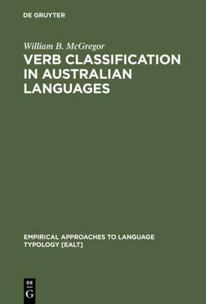 Verb Classification in Australian Languages de William B. McGregor