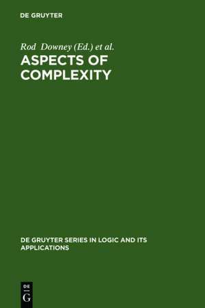 Aspects of Complexity: Minicourses in Algorithmics, Complexity and Computational Algebra. Mathematics Workshop, Kaikoura, January 7-15, 2000 de Rod Downey