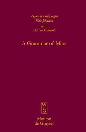 A Grammar of Mina de Zygmunt Frajzyngier