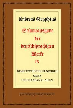 Dissertationes funebres oder Leichabdankungen de Johann Anselm Steiger