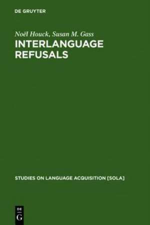 Interlanguage Refusals: A Cross-cultural Study of Japanese-English de Noël Houck