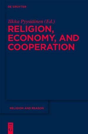 Religion, Economy, and Cooperation de Ilkka Pyysiäinen