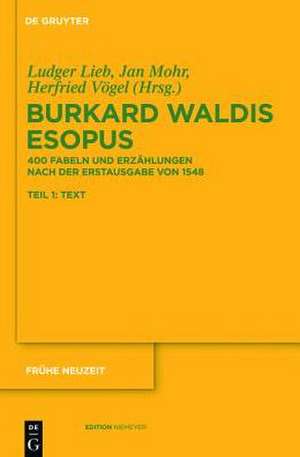 Burkard Waldis: Esopus: 400 Fabeln und Erzählungen nach der Erstausgabe von 1548 de Ludger Lieb