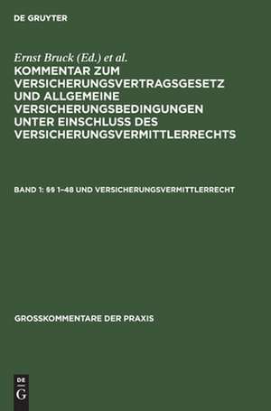 §§ 1-48 und Versicherungsvermittlerrecht de Hans Möller