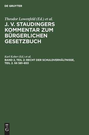 Recht der Schuldverhältnisse, Teil 2. §§ 581¿853 de Th. Engelmann