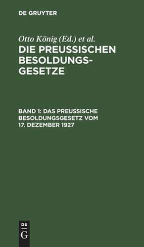 Das Preußische Besoldungsgesetz vom 17. Dezember 1927 de Hermann Erythropel