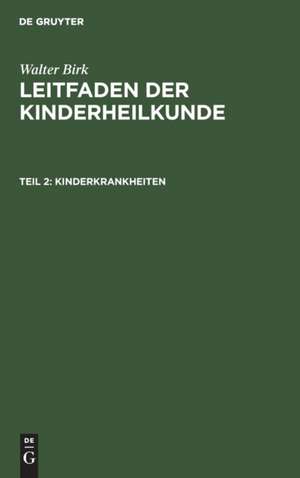 Kinderkrankheiten de Walter Birk