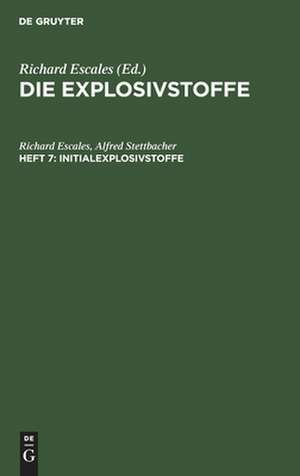 Initialexplosivstoffe de Alfred Stettbacher